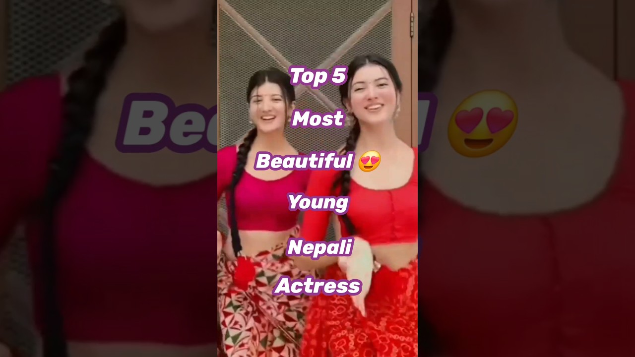 Top 10 Most Beautiful 😍 Young Nepali Actress #shorts #top10