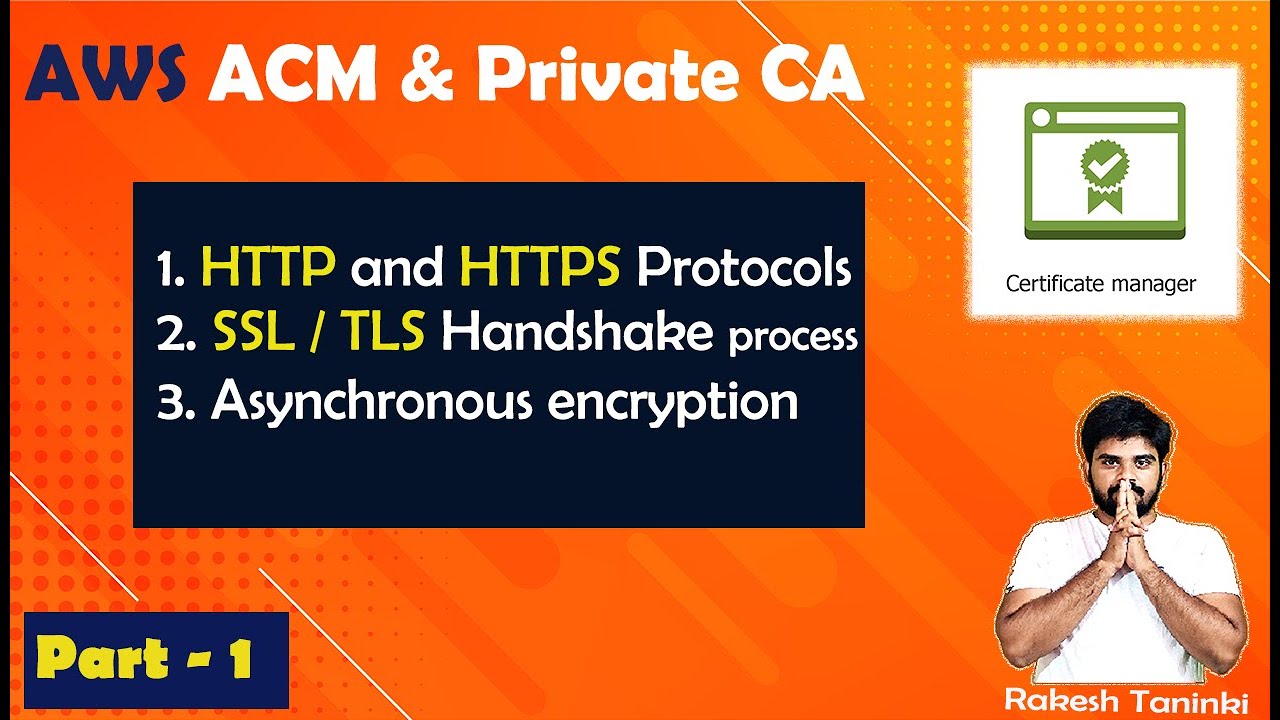 EP-81 || ACM and Private CA || Part 1 || HTTP and HTTPS || SSL Certificates || TLS || Rakesh Taninki