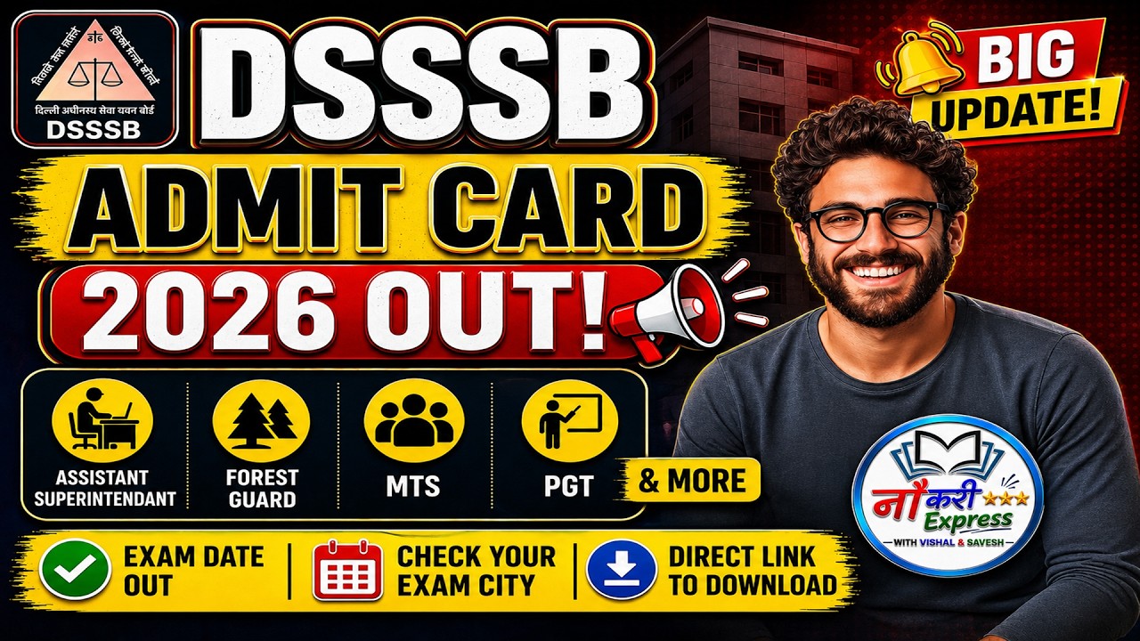 🚨 DSSSB Admit Card 2026 Out! | Assistant Superintendent, Forest Guard, MTS, PGT  | Download Now 🔥