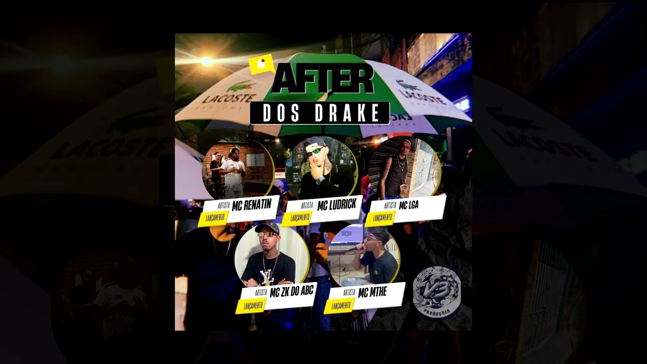 After dos Drake - Mc Lga Mc Ludrik Renatin Mc , MC Mthe7 Mc zk ( Prod Dj Len )