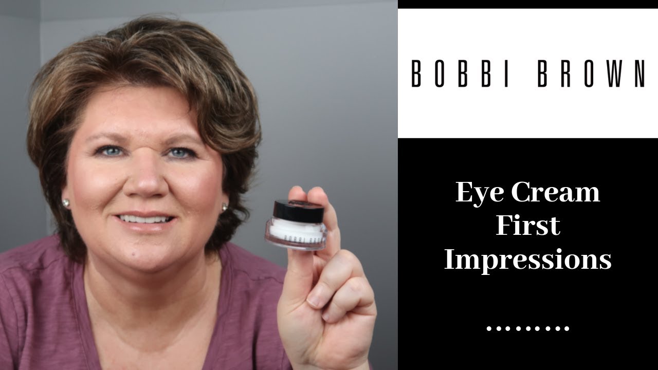 BOBBI BROWN HYDRATING EYE CREAM FIRST IMPRESSIONS 2019
