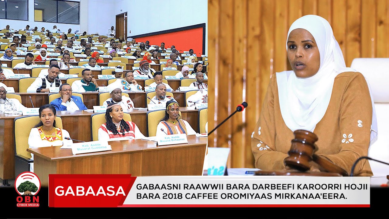 Gabaasni raawwii bara darbeefi Karoorri hojii bara 2018 Caffee Oromiyaas mirkanaa'eera.