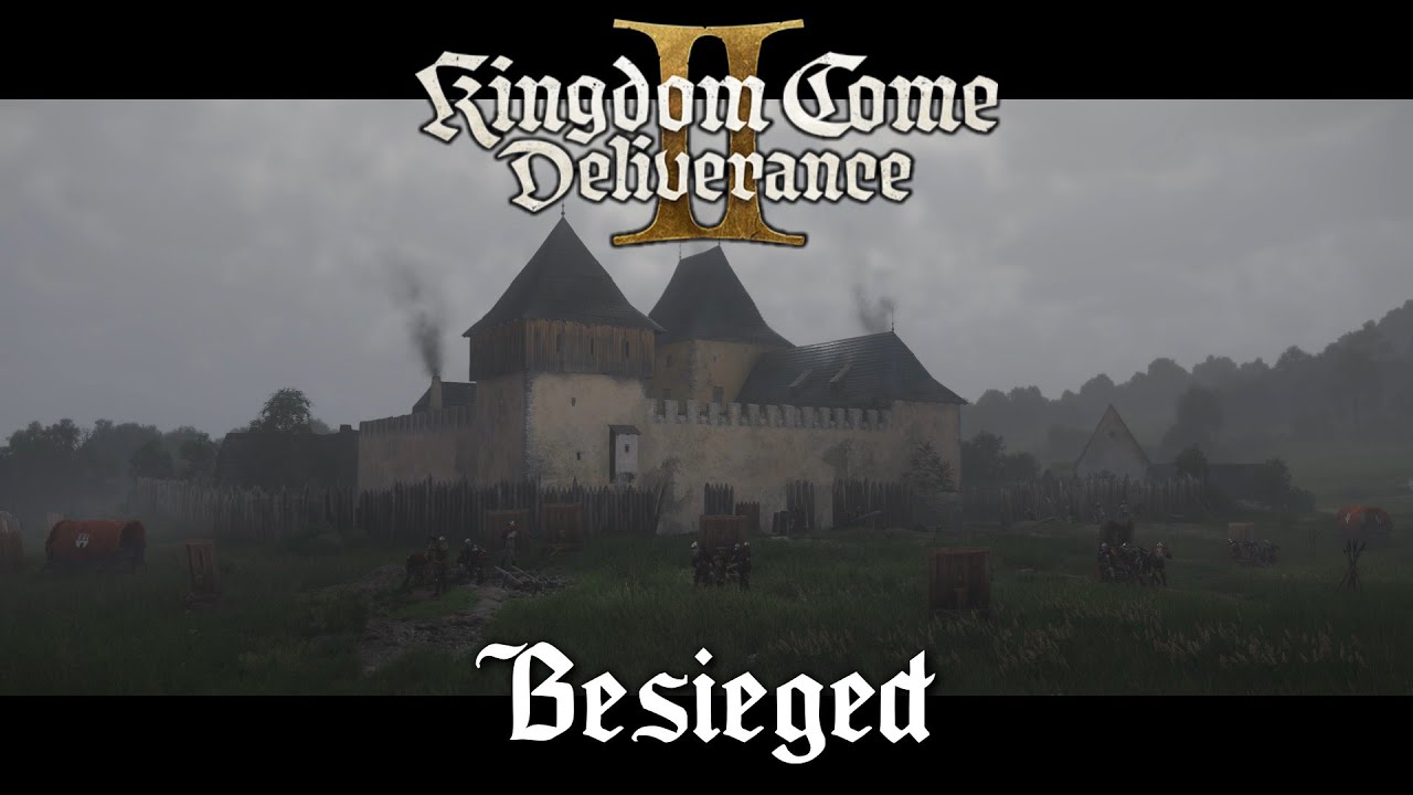 Kingdom Come Deliverance 2 - Beseiged