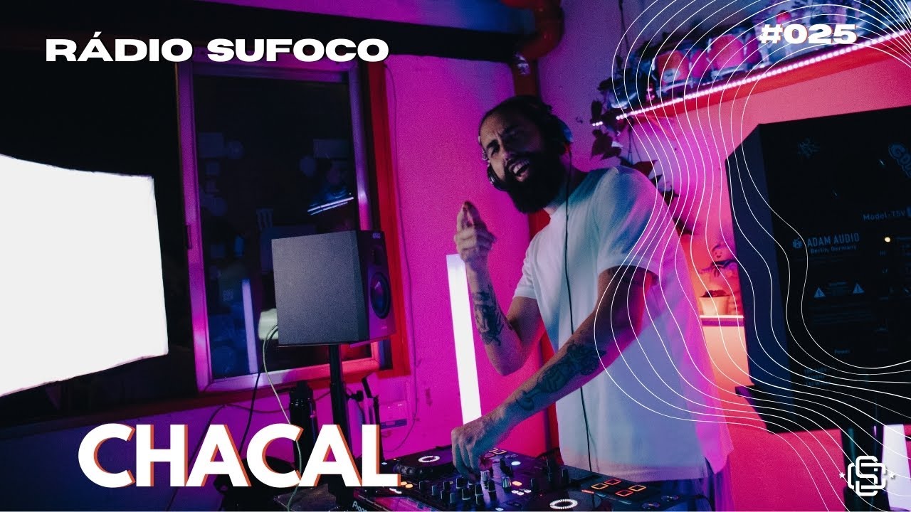 RÁDIO SUFOCO  #0025 Chacal