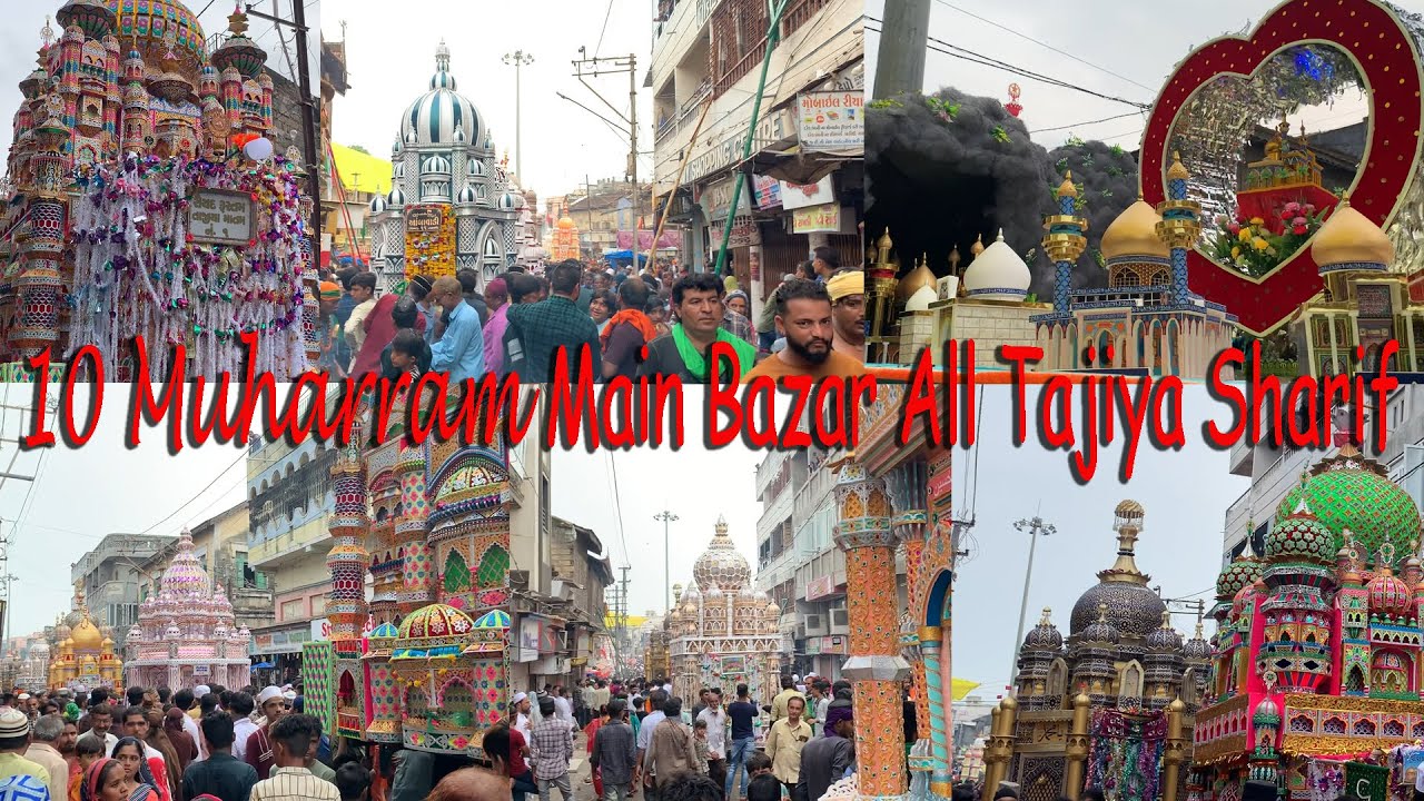 Dhoraji Muharram 2022 Main Bazar All Tajiya Sharif 10 Muharram
