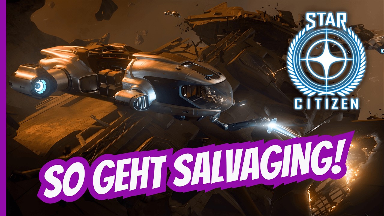 So funktioniert Salvaging in Star Citizen | Einfach erklärt mit der MISC Fortune