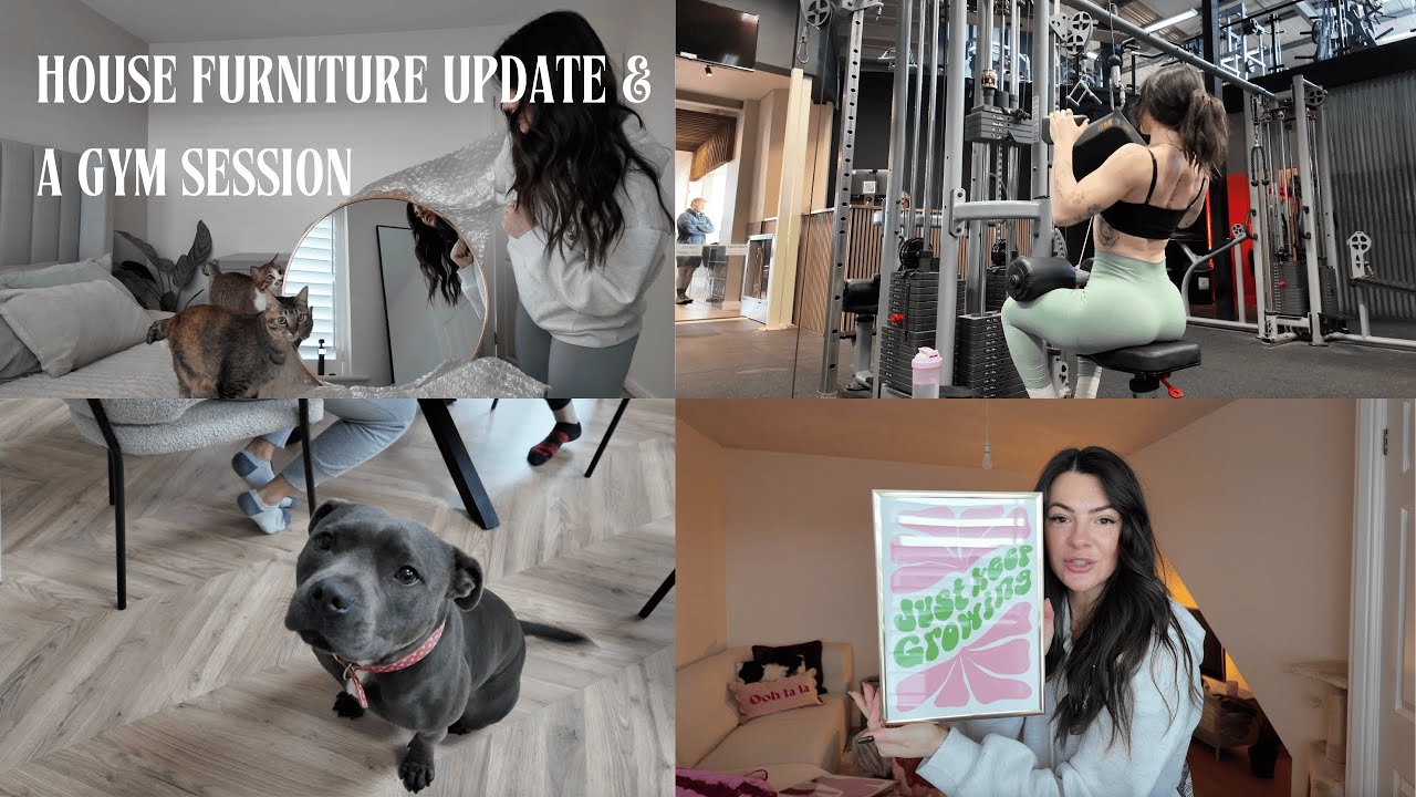 HOUSE FURNITURE UPDATE & GYM WORKOUT
