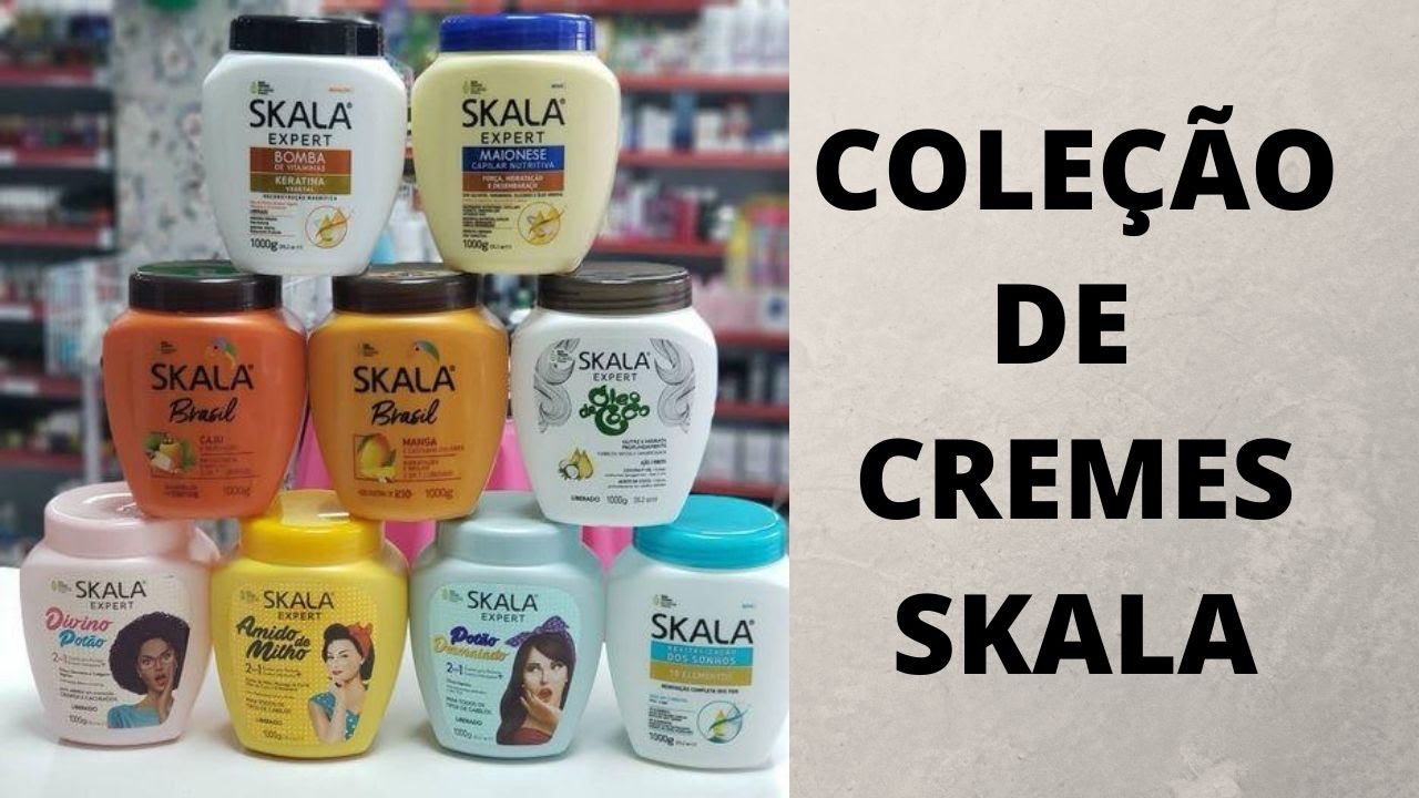 MINHA COLEÇÃO DE CREMES SKALA - Carolina Santos