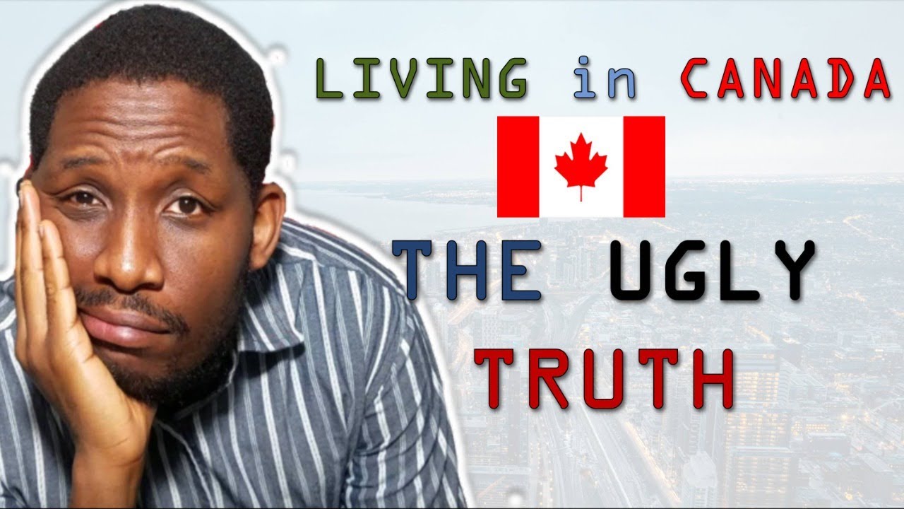 THE UNTOLD TRUTH ABOUT MOVING TO CANADA.