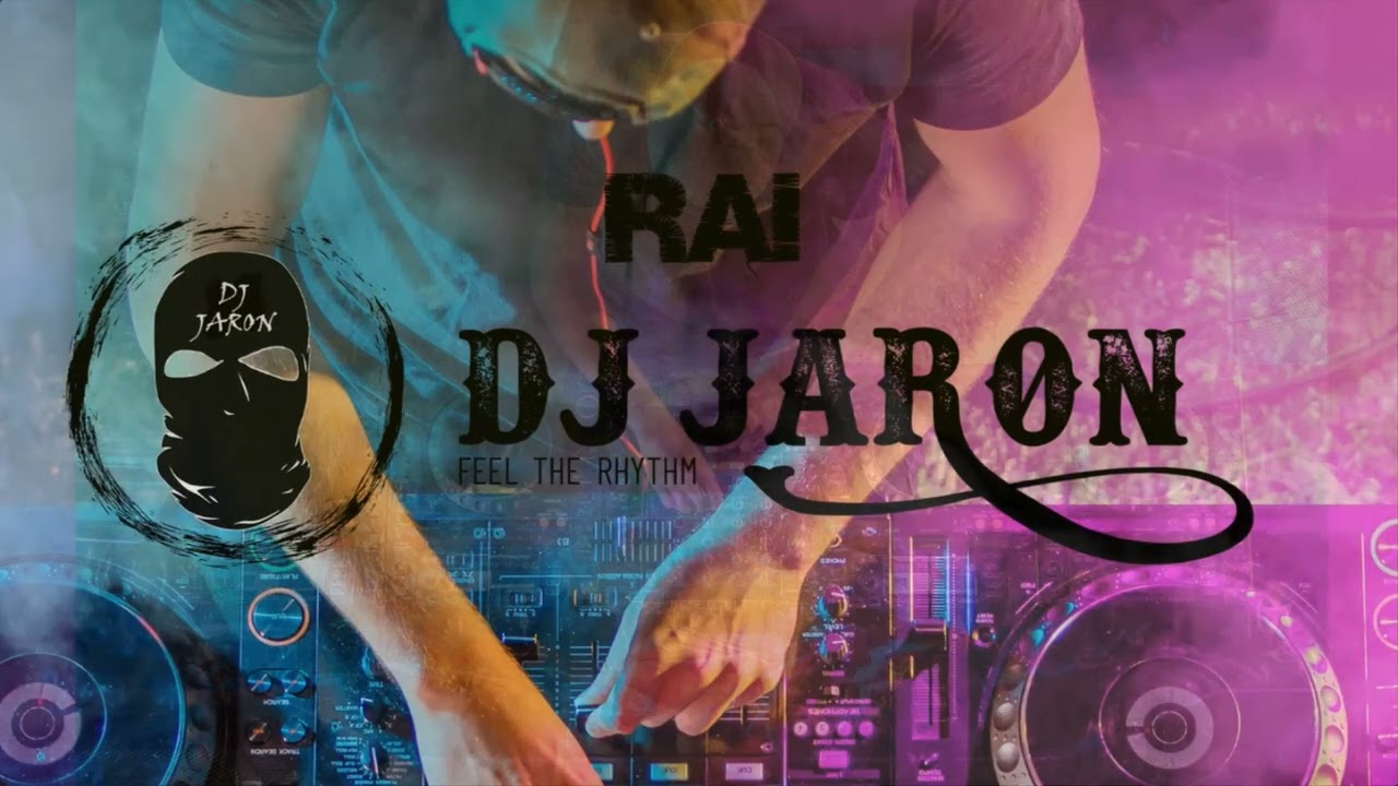 Compilation Rai 2025 Mix Best of DJ JARON (REMIX RAI )  أحسن أغاني راي