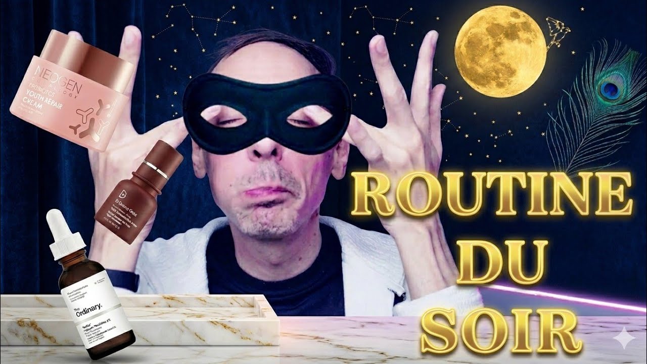 14.ROUTINE DE SOIN DU SOIR | ANTI-ÂGE