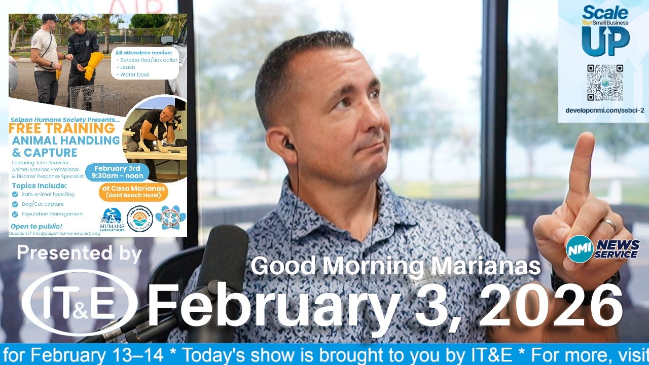 Good Morning Marianas February 3, 2026