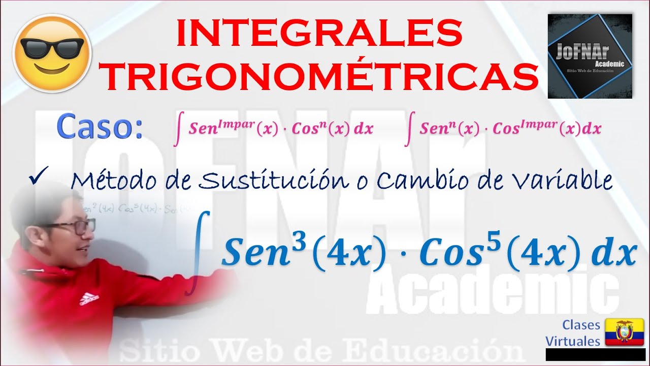 Integral Trigonométrica por Cambio de Variable: Sen^3(4x)*Cos^5(4x)dx - Clase Virtual