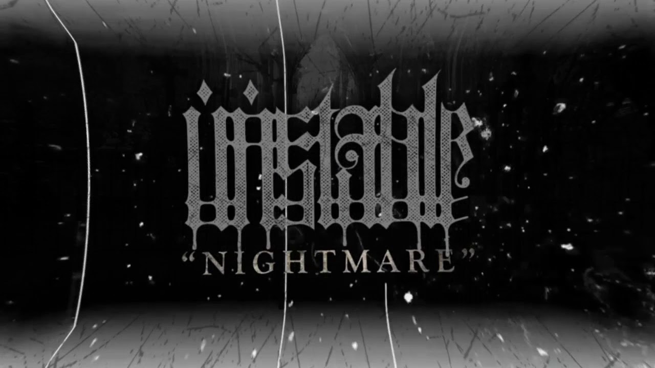 UNSTABLE - NIGHTMARE