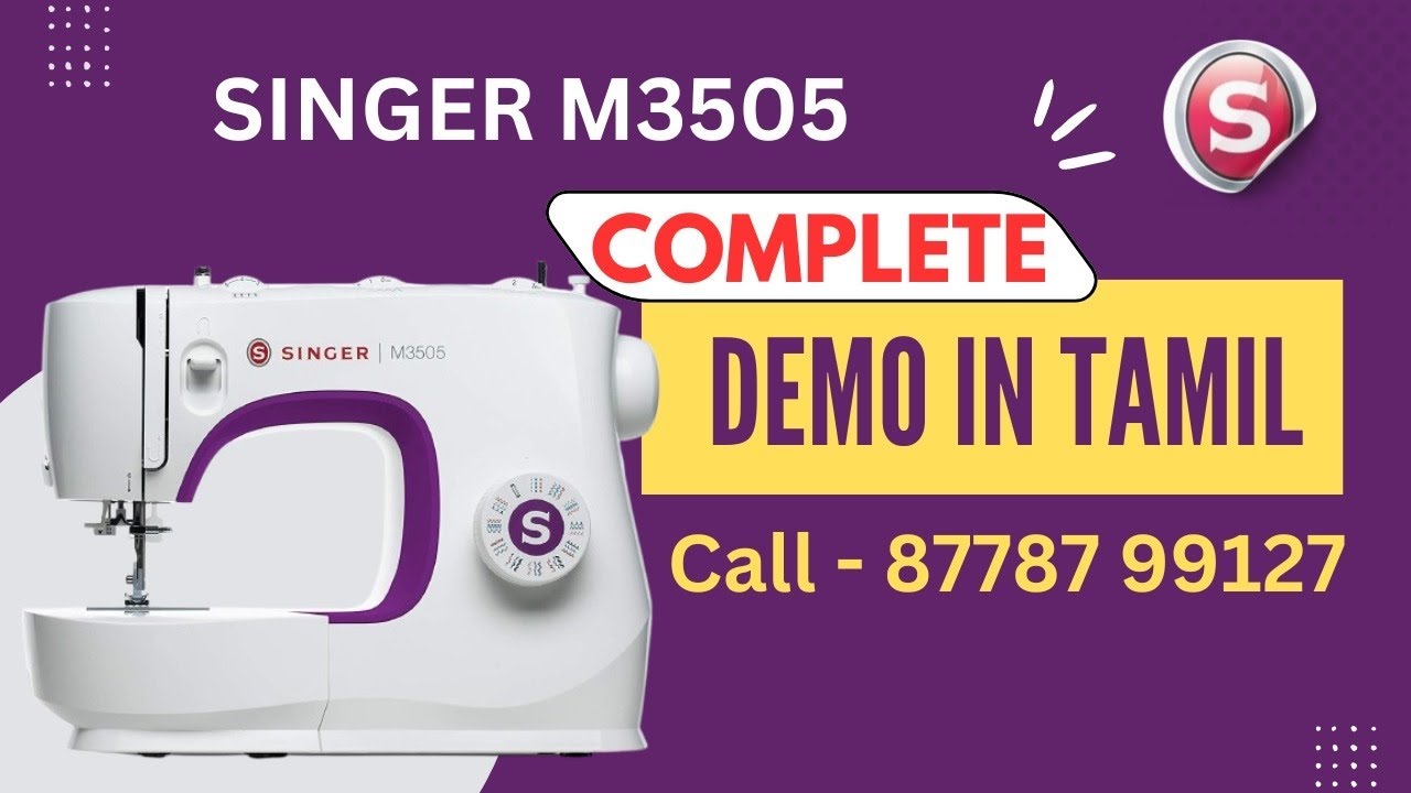 SINGER M3505 DEMO TAMIL