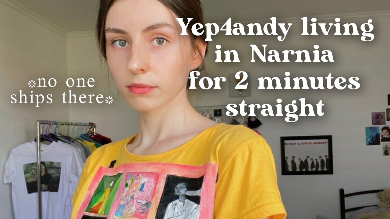 Yep4andy living in Narnia for 2 minutes straight