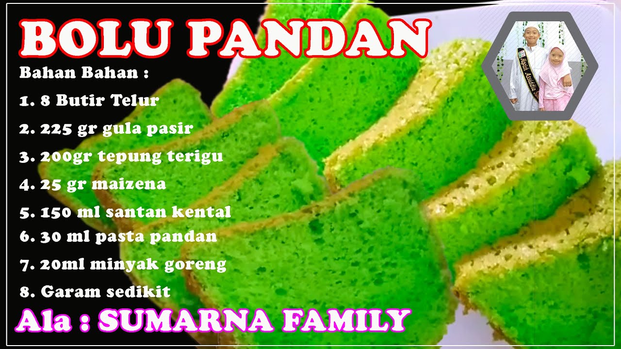 Cara Memasak BOLU PANDAN || SUMARNA FAMILY