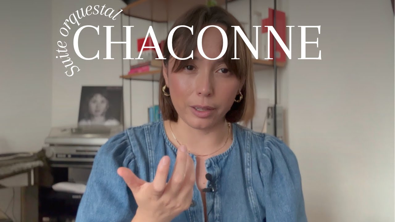 Movimientos de la suite Barroca: La Chaconne
