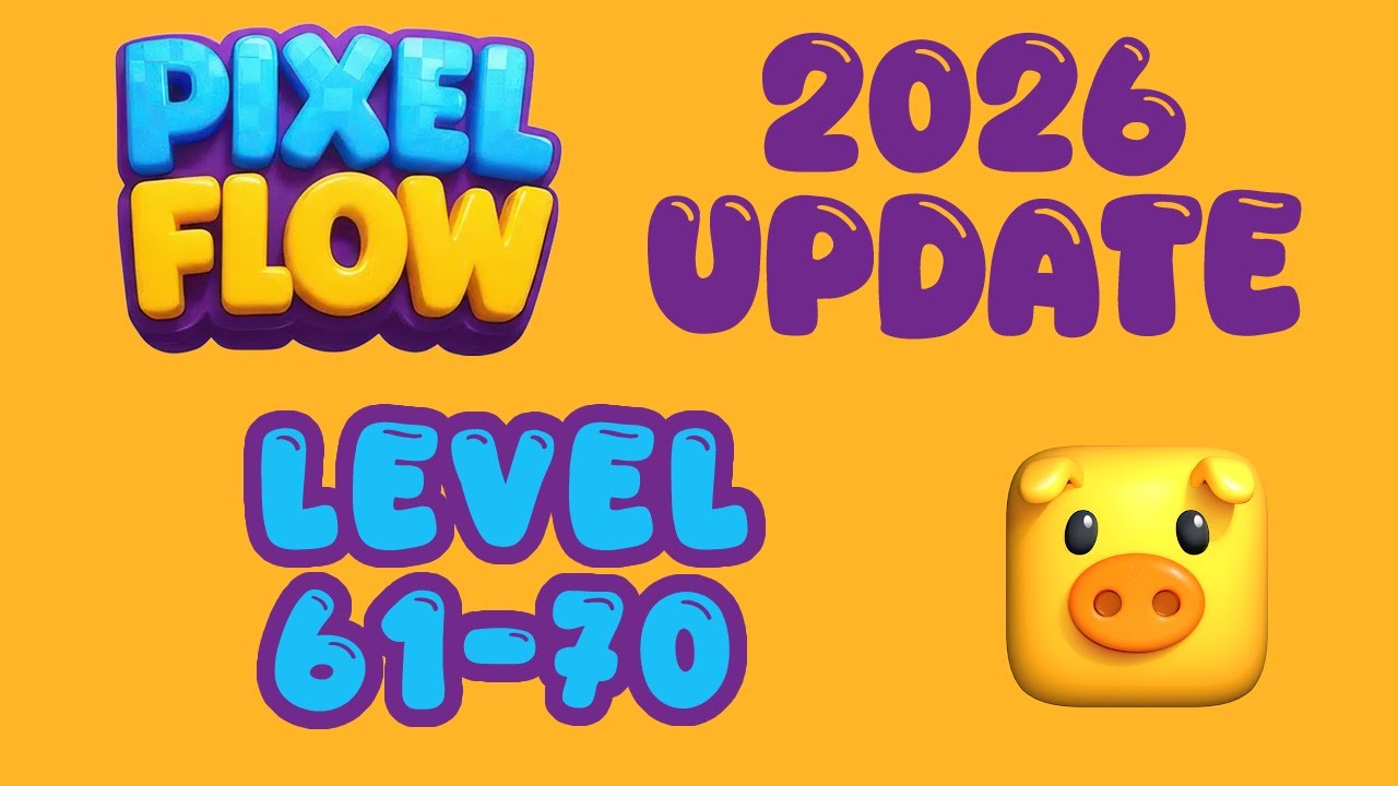 Pixel Flow 2026 Update - Level 61 62 63 64 65 66 67 68 69 70 #pixelflow