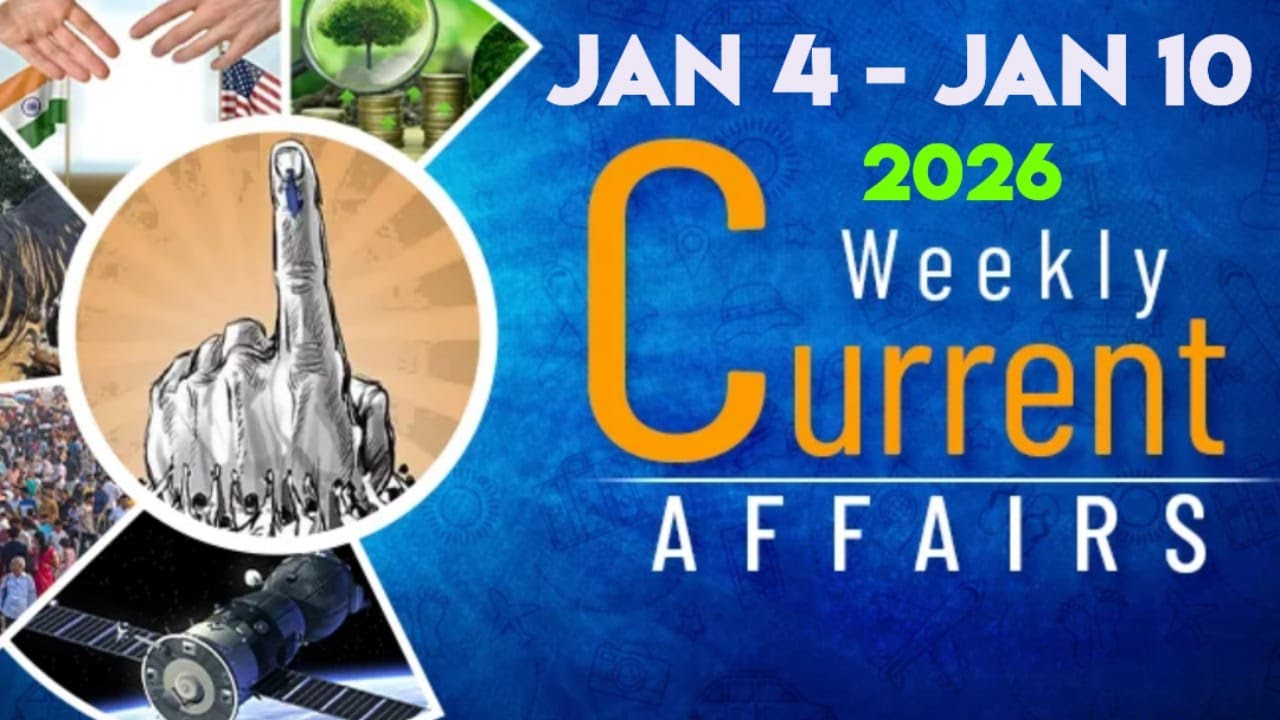 Weekly Current Affairs || 2026 Group-1 & Group-2 || Useful for All Competitive Exams