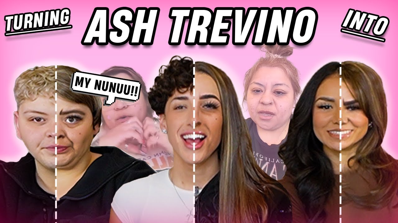 TURNING INTO ASH TREVINO  FT. ADAM AND MARLENE