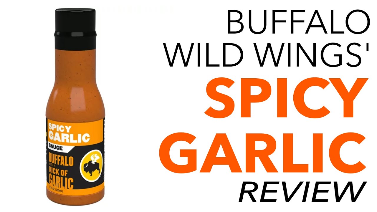 Buffalo Wild Wings' SPICY GARLIC Sauce REVIEW | TOO MUCH GARLIC?!