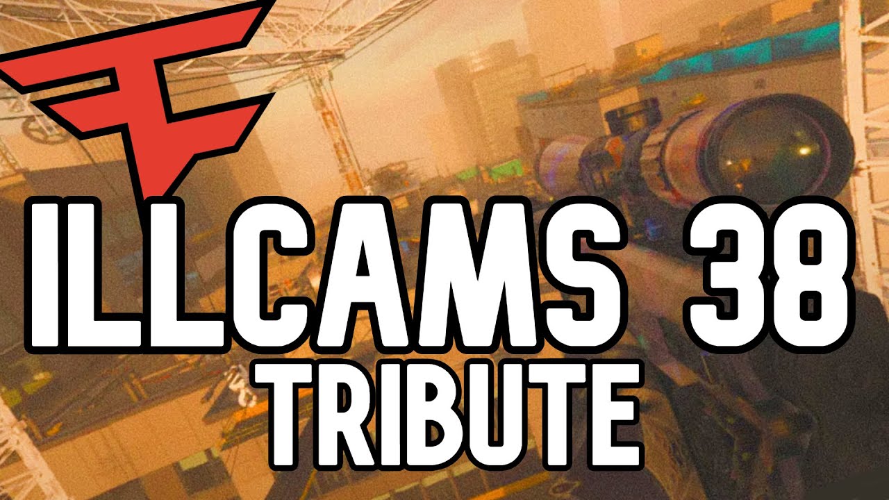 FaZe ILLCAMS - Episode 38 Tribute by WAMALAMA