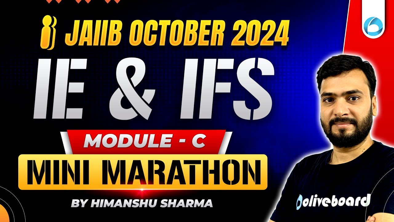 JAIIB IE and IFS Mini Marathon Module C | JAIIB Oct 24 | Indian Economy and Indian financial System