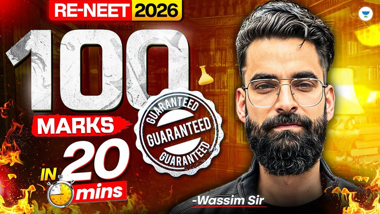 🚀100 GUARANTEED Marks in Just 25 Min! Re-NEET 2026 | Wassim Bhat sir