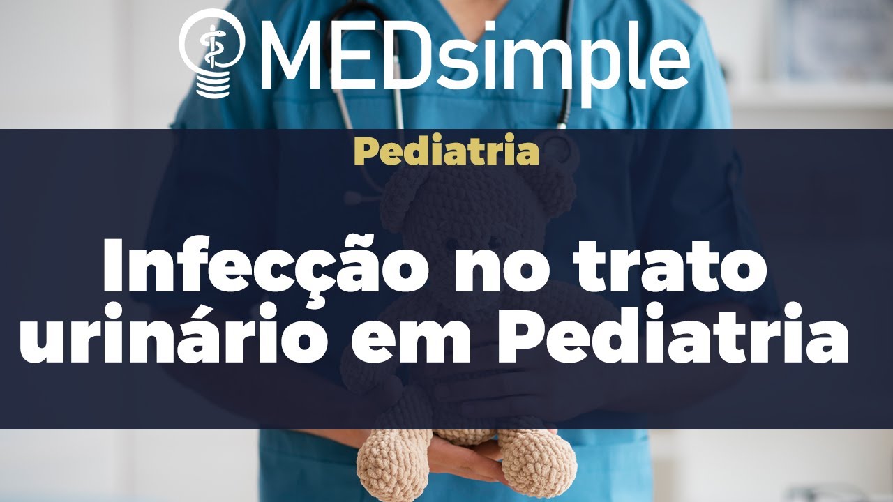 Infecção no trato urinário em Pediatria