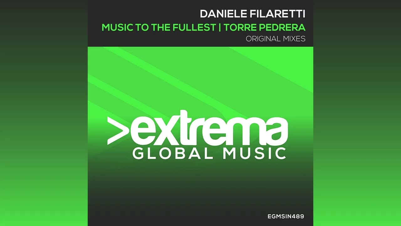 Daniele Filaretti - Music To The Fullest (Extended Mix)