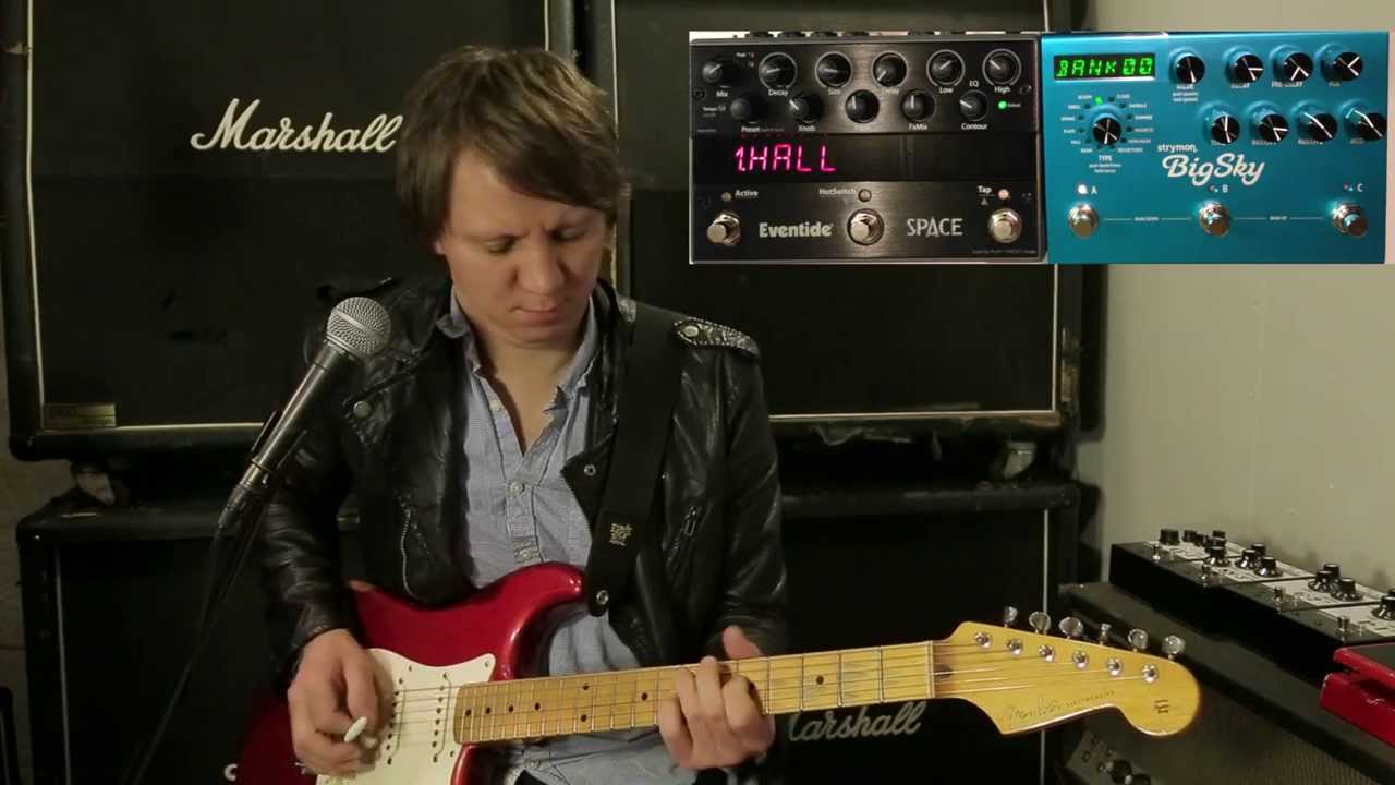 Eventide Space vs Strymon Big Sky Pt2