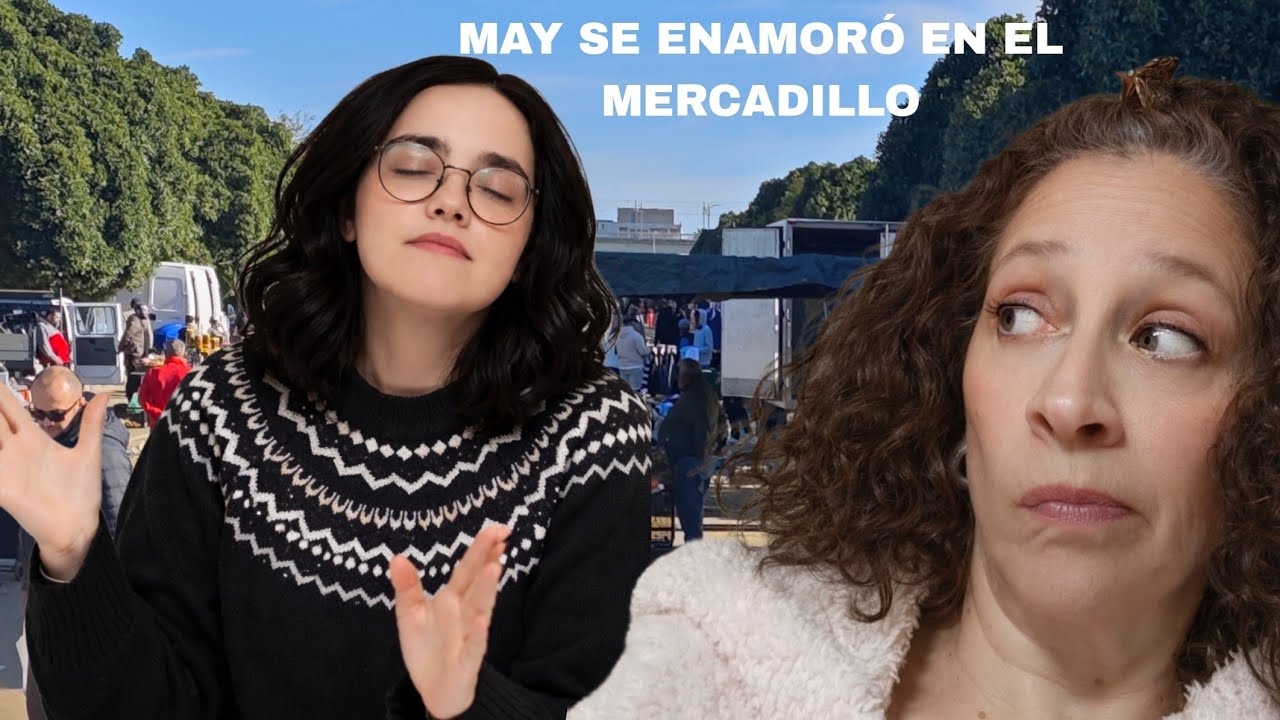 ✨Haul de mercadillo 😍 nos vamos de compras y May se enamora
