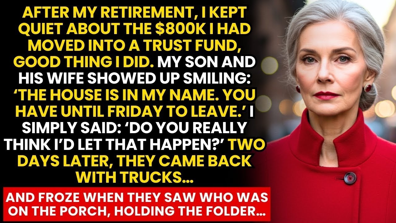 After My Retirement, I Kept Quiet About The $800K I Had Moved Into A Trust Fund—Good Thing I Did