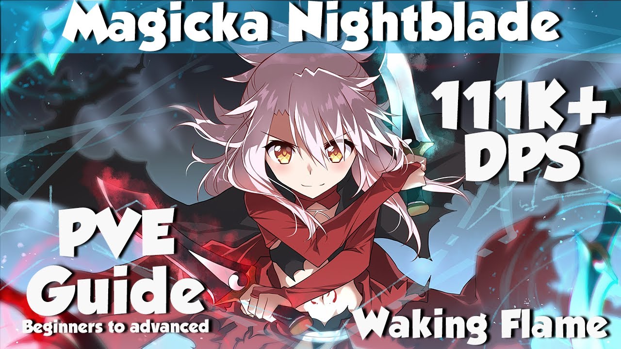 ESO - Waking Flame| Magicka Nightblade | 111k+ DPS PVE Build & Guide | Beginners to Advanced Setups