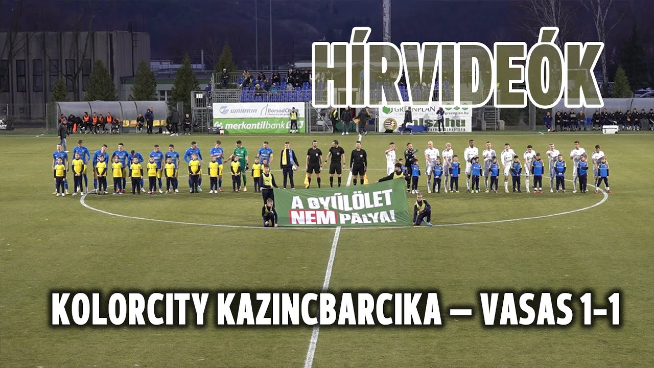Kolorcity Kazincbarcika &mdash; Vasas 1-1