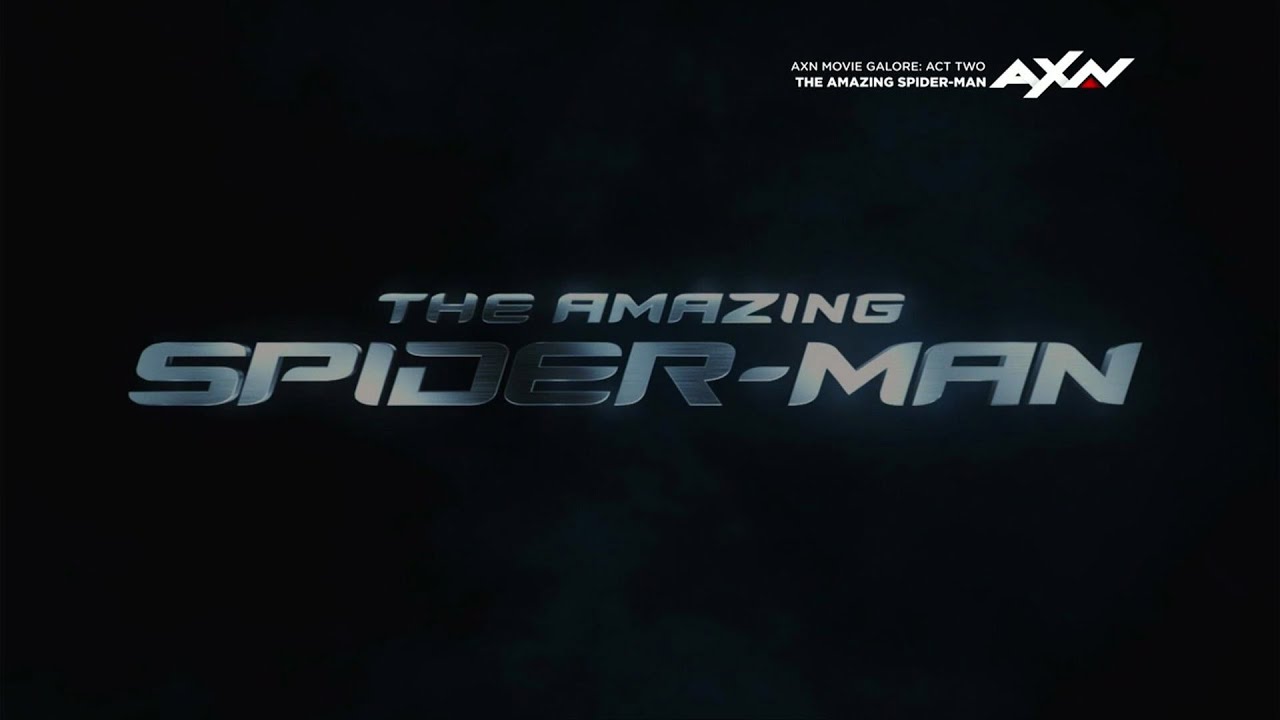 The Amazing Spider-Man | Opening Intro on AXN