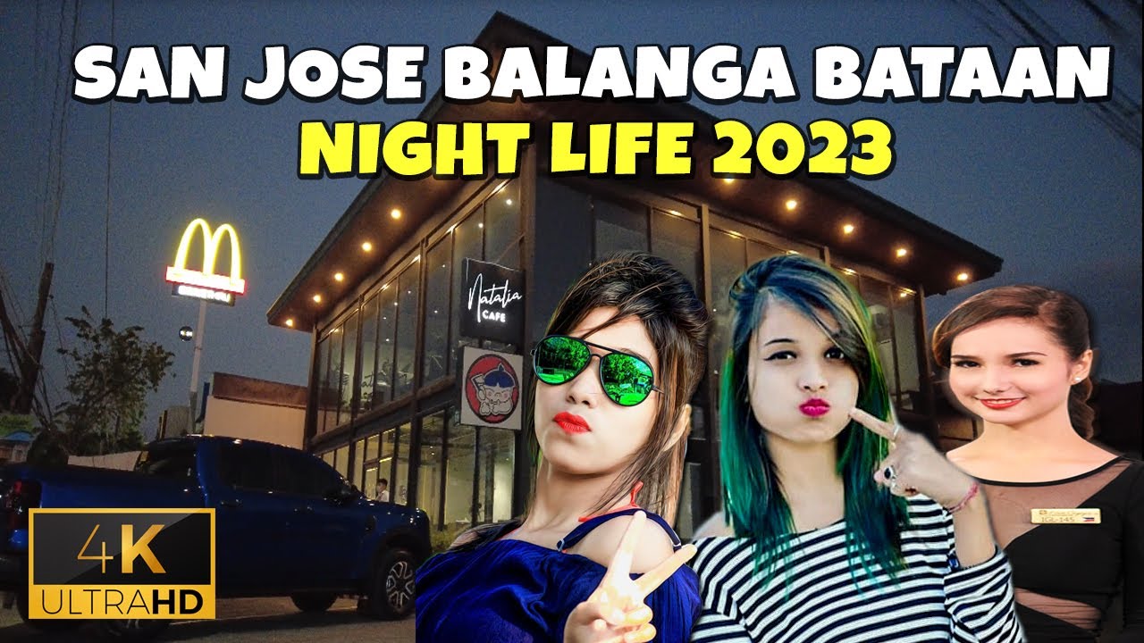 Nightlife of Bataan San Jose Balanga City