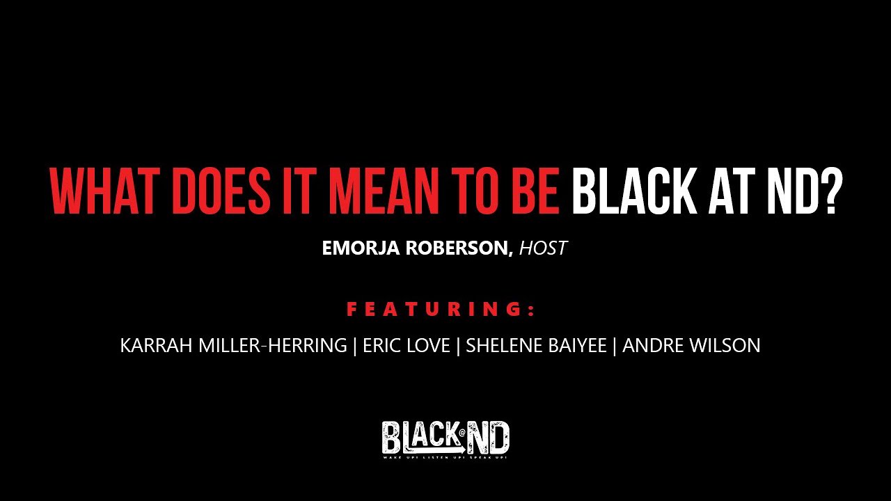 What Does it Mean to be Black at ND?