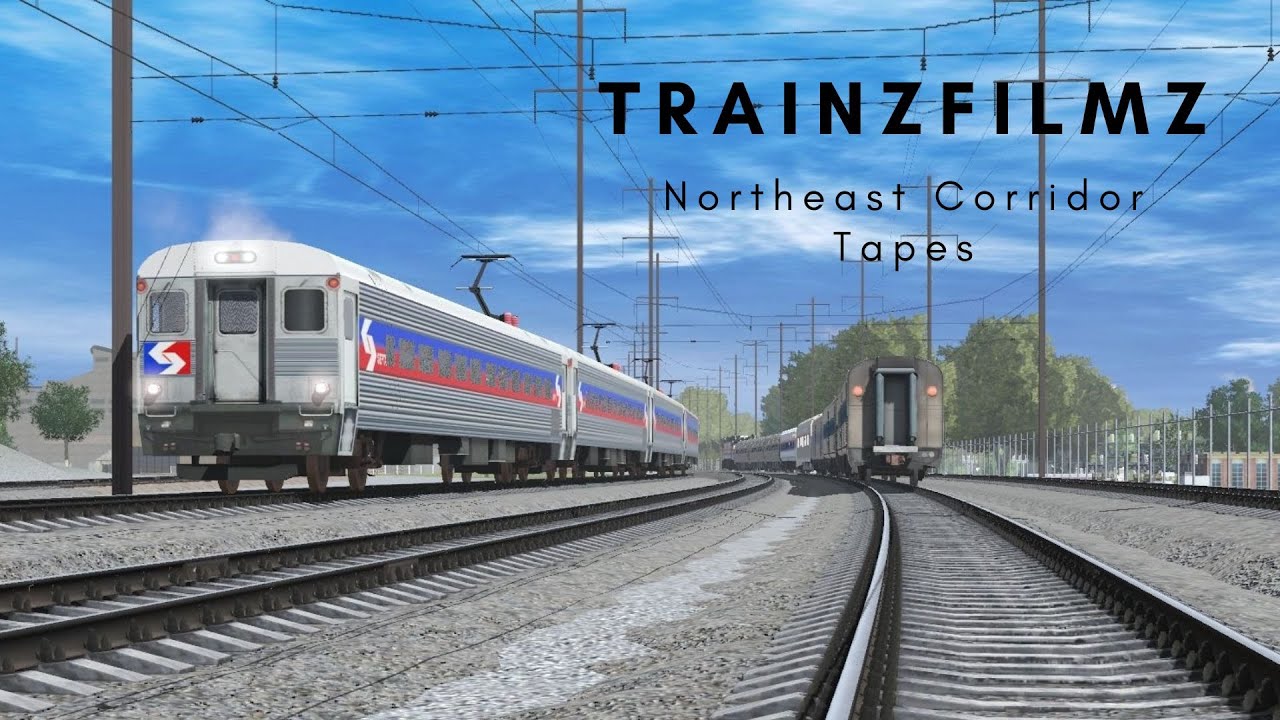 TrainzFilmz: Northeast Corridor Part 2