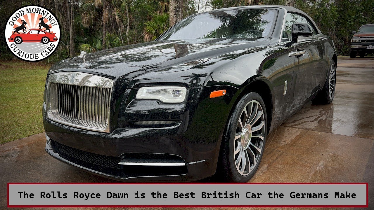 The Rolls Royce Dawn is the Best British Car the Germans Can Build