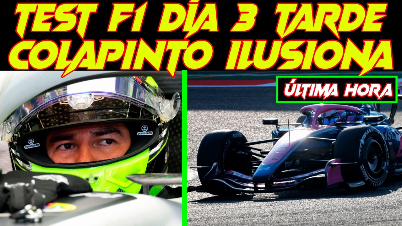 TEST F1 BARÉIN TARDE DÍA 3, UN COLAPINTO GENIAL ENCIENDE LA ILUSIÓN, CHECO DÍA DE DATOS, AMR26 FALLA