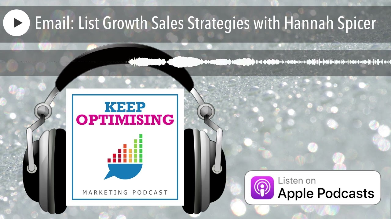 Email: List Growth Sales Strategies with Hannah Spicer