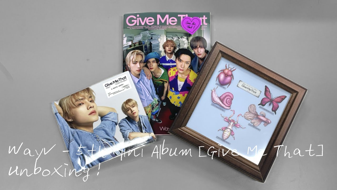 WayV - 5th Mini Album [Give Me That] Unboxing !