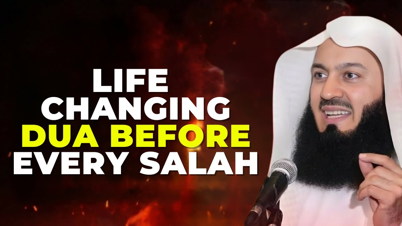The One Dua Every Muslim Must Say in EVERY Salah | Mufti Menk