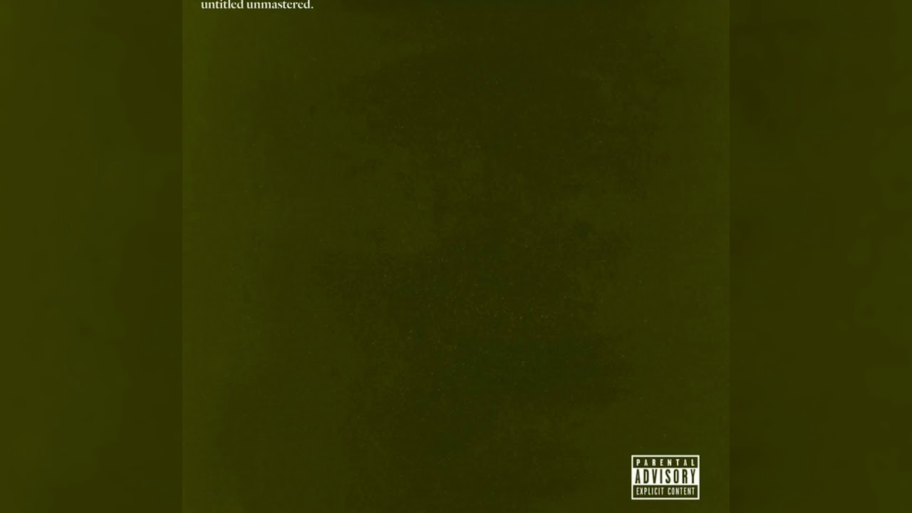 untitled 05 09.21.2014. - Kendrick Lamar (untitled unmastered)