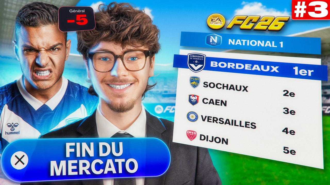 BORDEAUX EN ROUTE VERS LA LIGUE 2 ! 🔥 | CARRI&Egrave;RE MANAGER FC26 #3