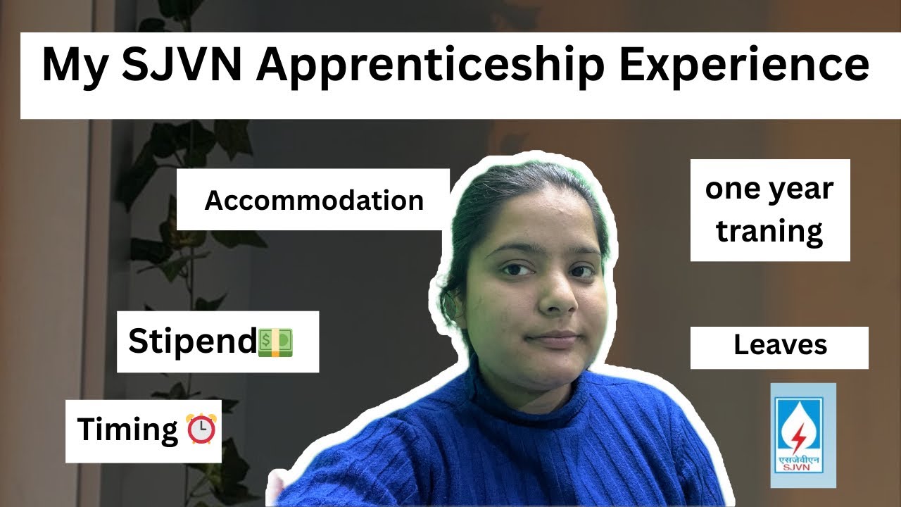 My SJVN Apprenticeship Experience | Training, Learning & Reality 💼✨