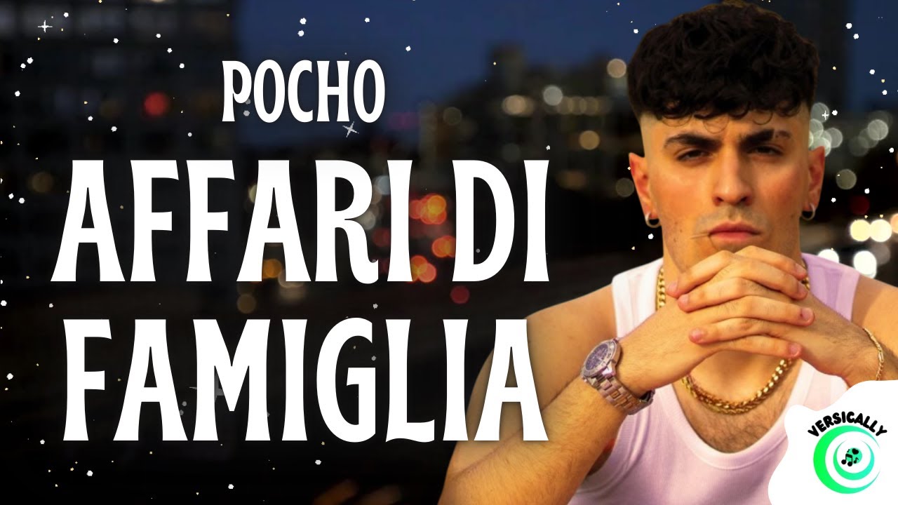 Pocho - AFFARI DI FAMIGLIA (Testo/Lyrics)