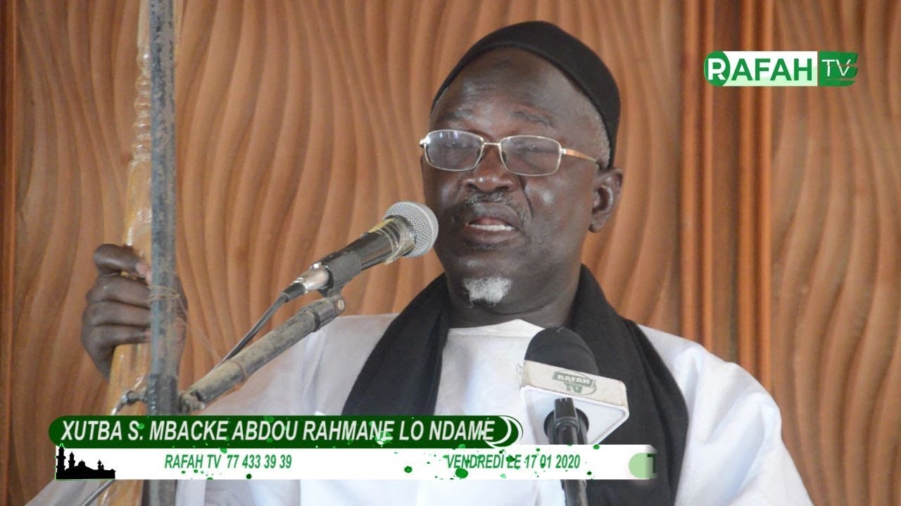 Khoutba Al Jummah Touba Ndam Imam Serigne Mbacke Abdou Rahmane Imam Ndam vendredi 17 Jenvier 2020